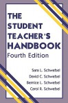 Student Teachers Handbook 4th Ed P - Sara L. Schwebel, Bernice L. Schwebel