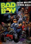 Bad Boy - Frank Miller, Simon Bisley