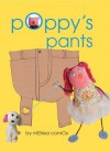 Poppy's Pants - Melissa Conroy