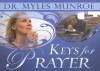 Keys for Prayer - Myles Munroe