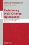 Evolutionary Multi-Criterion Optimization: 4th International Conference, EMO 2007 Matsushima, Japan, March 5-8, 2007 Proceedings - Shigeru Obayashi, Shigeru Obayashi