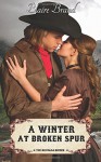 A Winter At Broken Spur (The Montana Brides, #4) (Volume 4) - Blaire Brand