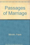 Passages of Marriage - Frank Minirth, Mary Alice Minirth