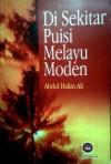 Di Sekitar Puisi Melayu Moden - Abdul Halim Ali