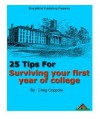 25 Tips for Surviving your First Year of College - Craig Coppola