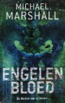 Engelenbloed - Michael Marshall, Monique Eggermont