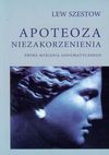 Apoteoza niezakorzenienia - Lew Szestow, Chmielewski Jacek