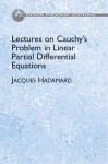 Lectures on Cauchy's Problem in Linear Partial Differential Equations - Jacques Hadamard