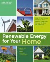 Renewable Energy for Your Home: Using Off-Grid Energy to Reduce Your Footprint, Lower Your Bills and be More Self-Sufficient - Alan Bridgewater, Gill Bridgewater