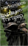 Lucky Thirteen (Frontlines) - Marko Kloos, Nicol Zanzarella