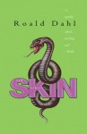 Skin and Other Stories - Roald Dahl