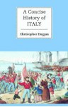 A Concise History of Italy - Christopher Duggan, Mary K. Duggan