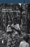 Nagość życia. Opowieści z bagien Rwandy - Jean Hatzfeld