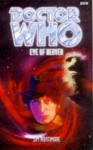 Doctor Who: Eye of Heaven - Jim Mortimore