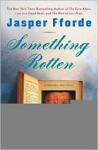 Something Rotten (Thursday Next Series #4)