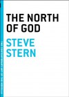 The North of God - Steve Stern