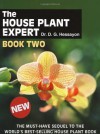 The House Plant Expert Book 2 - D.G. Hessayon