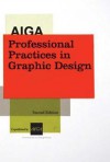 AIGA Professional Practices in Graphic Design - Tad Crawford