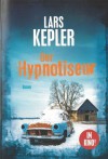 Der Hypnotiseur. (Kriminalroman) - Lars Kepler, Paul Berf