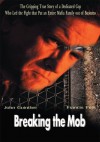 Breaking the Mob - John Guinther