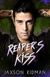 Reaper's Kiss - Jaxson Kidman