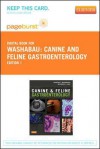 Canine and Feline Gastroenterology - Pageburst E-Book on Vitalsource (Retail Access Card) - Robert J. Washabau