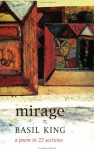 Mirage: A Poem in 22 Sections - Basil King