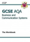 Business and Communication Systems: GCSE AQA: The Workbook - Richard Parsons