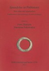 Spondylus in Prehistory: New Data and Approaches: Contributions to the Archaeology of Shell Technologies - European Association of Archaeologists