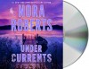 Under Currents - Nora Roberts