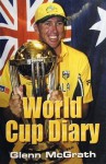 World Cup Diary - Glenn McGrath