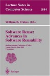 Software Reuse: Advances In Software Reusability: 6th International Conference, Icsr 6 Vienna, Austria, June 27 29, 2000 Proceedings (Lecture Notes In Computer Science, 1844) - William B. Frakes