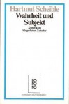 Wahrheit Und Subjekt: Ästhetik Im Bürgerlichen Zeitalter - Hartmut Scheible