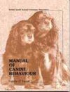 BSAVA Manual of Canine Behaviour - Valerie O'Farrell, Ofarrell