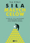 Sila malych celow - Tom O'Neil