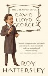 David Lloyd George: The Great Outsider - Roy Hattersley