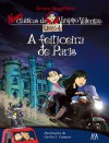 A Feiticeira de Paris (Novas Crónicas do Vampiro Valentim - volume 4) - Álvaro Magalhães