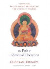 The Path of Individual Liberation: The Profound Treasury of the Ocean of Dharma, Volume One - Chögyam Trungpa, Judith L. Lief