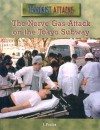 The Nerve Gas Attack on the Tokyo Subway - J. Poolos