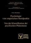 Psychologie Vom Empirischen Standpunkt. Von Der Klassifikation Psychischer Phanomene - Thomas Binder, Arkadiusz Chrudzimski, Mauro Antonelli