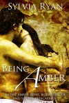 Being Amber - Sylvia Ryan