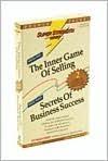 Inner Game of Selling + Secrets of Business Success - Bob Griswold