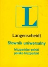 Slownik uniwersalny hiszpansko-polski, polsko-hisz - praca zbiorowa