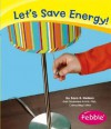 Let's Save Energy! - Sara Elizabeth Nelson