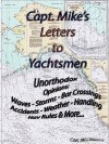 Capt. Mike's Letters to Yachtsmen - Michael Maurice