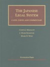 The Japanese Legal System: Cases, Codes, and Commentary - Curtis J. Milhaupt, Mark D. West