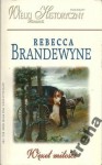 Węzeł miłości - Rebecca Brandewyne