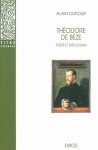 Theodore De Beze: Poete et theologien - Alain Dufour