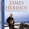 It Shouldn't Happen to a Vet - James Herriot, Christopher Timothy, Hachette Audio UK