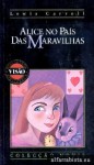 Alice no País das Maravilhas - Lewis Carroll